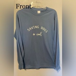 “Saving dogs is fun” long sleeve shirt
